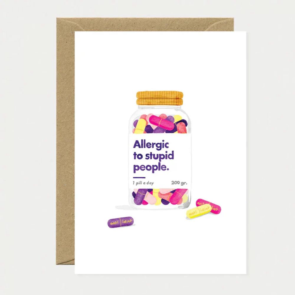 Allergic to stupid people - Carte
