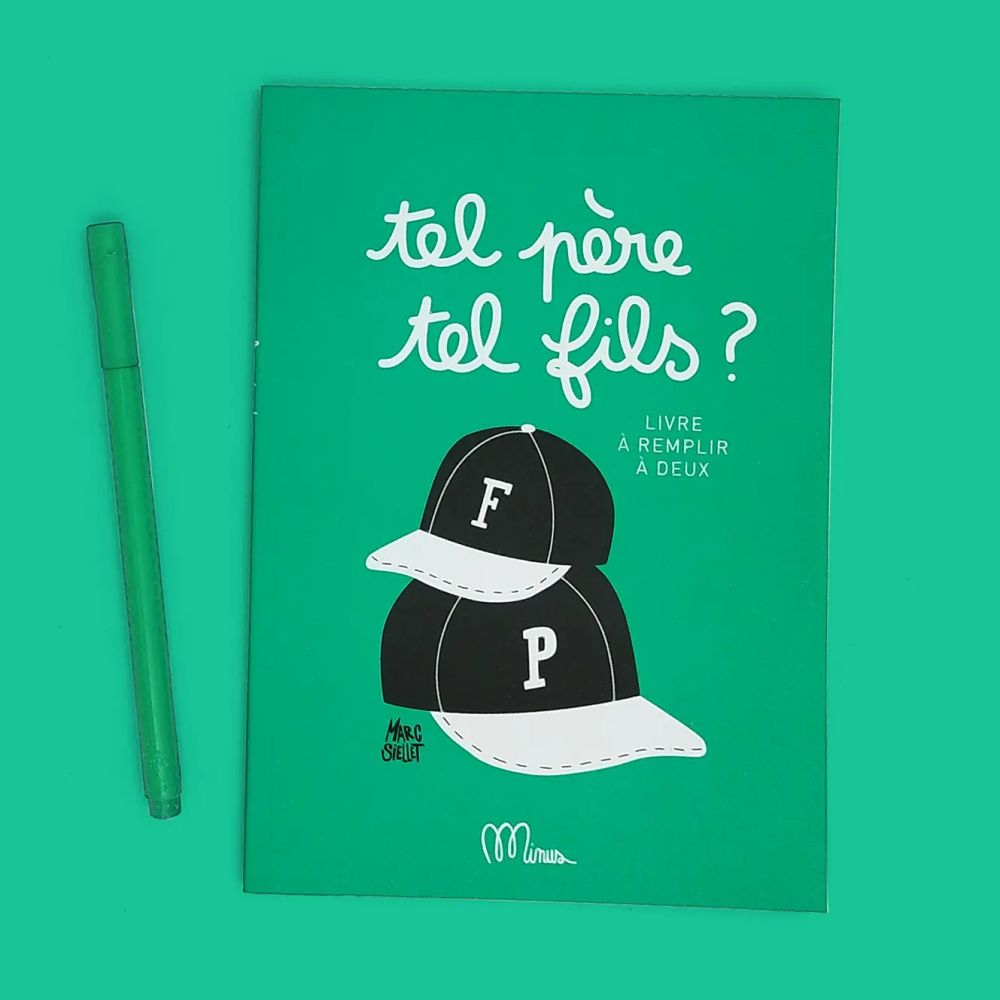 Tel père, tel fils - Livre à remplir