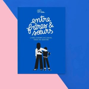 Entre frères & soeurs - Livre à remplir